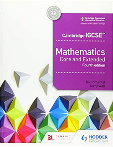 Cambridge IGCSE Mathematics Core and Extended 4th edition Expanded Edition